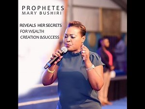Prophetes Mary Bushiri reveals her formula for success