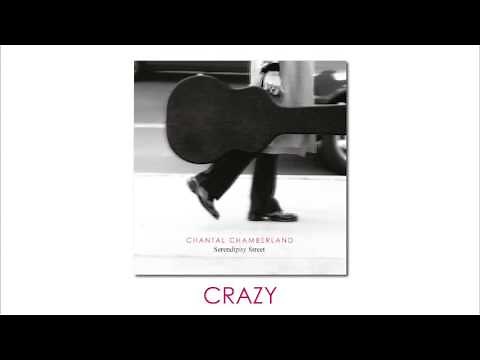 Chantal Chamberland - Crazy (audio)