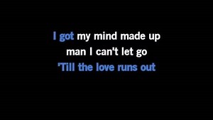 Karaoke Love Runs Out - OneRepublic - CDG, MP4, KFN - Karaoke Version