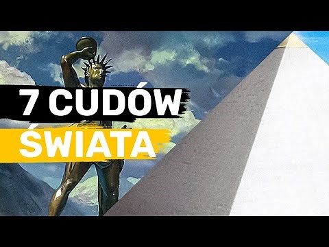 7 CUDÓW ŚWIATA - Czym były budowle starożytnych?
