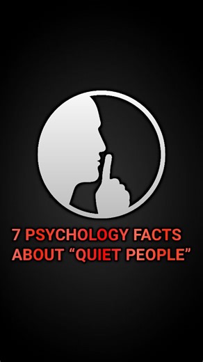 psychology | Mindset | Self-improvement | 7 psychology facts about quiet people, . . Quite people Silence power . . #quietpower #quietpeople #quietperson #reelitfeelit... | Instagram