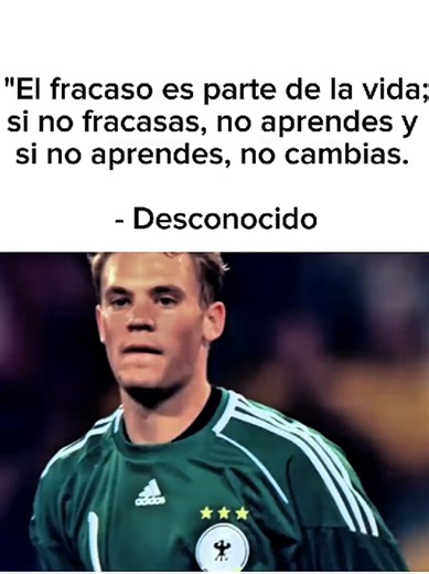 @ᥫ᭡𝑬𝒅𝒊𝒔𝒐𝒏×͜× #manuelneuer #goalkeeper #Neuer #frasesmotivadoras #exito