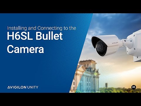 H6SL Bullet Camera Installation