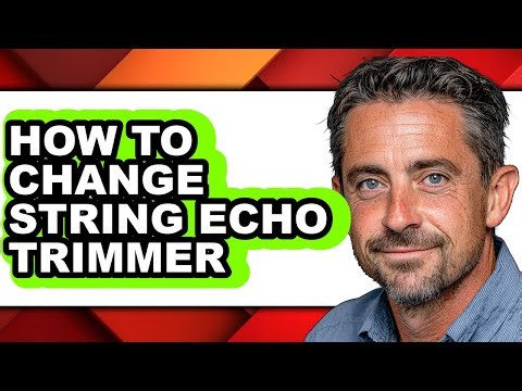 How to Change String Echo Trimmer - Full Guide