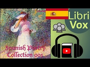 Spanish Poetry Collection 001 by VARIOUS read by Various | Full Audio Book