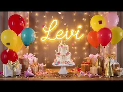 Happy Birthday Levi - Birthday Song Levi