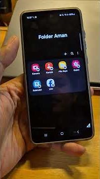 How to view and open secure folders on Samsung phones