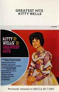 Kitty Wells - Kitty Wells' Greatest Hits