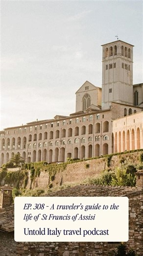 Walk in footsteps of St Francis of Assisi #travelpodcast #italypodcast #italytrip