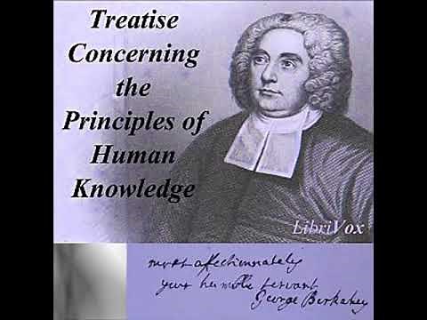 A Treatise Concerning the Principles of Human Knowledge by George BERKELEY | Full Audio Book
