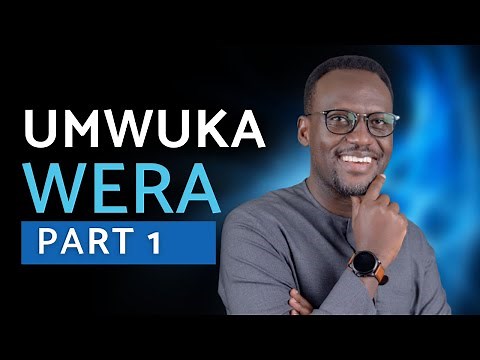 UMWUKA WERA | Part 1 | Pastor Senga Emmanuel