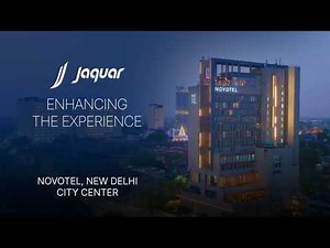 Enhancing Experience at Novotel, New Delhi City Centre | Jaquar Reviews and Testimonials