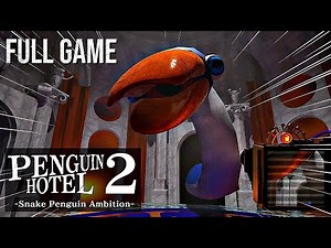 PENGUIN HOTEL 2 - Snake Penguin Ambition - Full Game No Commentary
