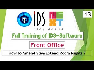 IDS Training | Full Training of Front Office | How to Amend Stay | Extend Room Nights | IDS 7.0 | 6.
