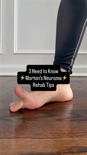 3 Morton’s Neuroma Rehab Tips #mortonsneuroma #footpain #neuroma #foothealth #physicaltherapy