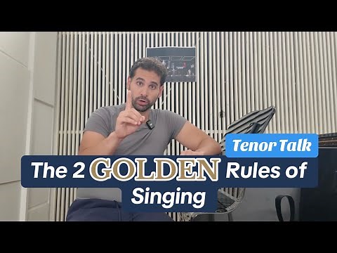 The 2 GOLDEN Rules of Belcanto Singing!!!