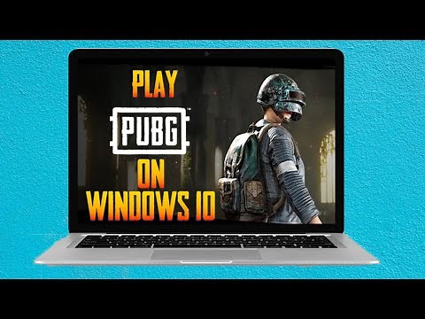 Best Way to Play PUBG Official Free on Windows 10 Laptop PC 2020