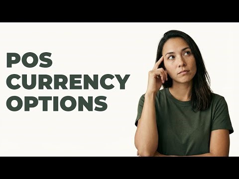 What Currency Choices Do POS Terminals Offer?