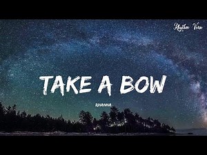 Rihanna - Take A Bow (Official Video)