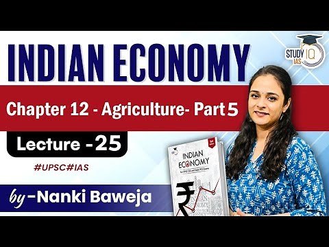 Chapter 12- Agriculture Part 5 | Allied sector and Food processing sector in India | UPSC GS-3