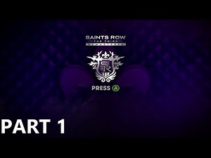 Saints Row The Third Remastered Gameplay Part 1 - The Saints