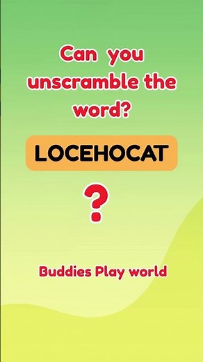 Word Game Challenge Unscramble the letters to find the word