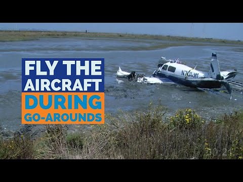 Flying the Aircraft First During Go-arounds in 57 Seconds