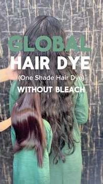 Global Hair Dye - Step by Step - Complete Guide #youtubeshorts #hairtutorial #haircolor #shorts