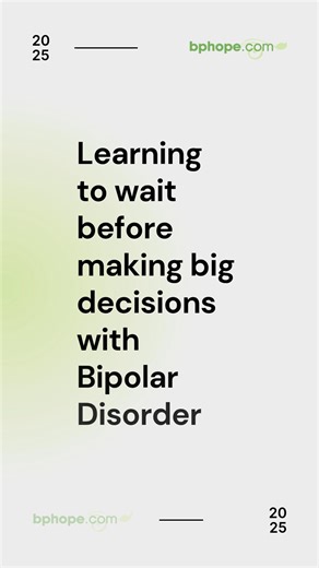 Impulsivity and mood-based risk-taking come with bipolar disorder. Here’s how I learned to take my time before moving forward with big commitments. https://bit.ly/42OBPLb | BP Hope for Bipolar