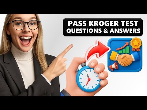How to PASS KROGER HIRING ASSESSMENT TEST Questions and Answers