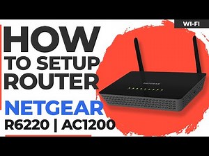 ✅ How to Set Up NETGEAR R6220 | NETGEAR AC1200 Smart WiFi Router