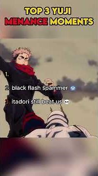 Top 3 Menace Yuji Moments PT 2 💀🔥