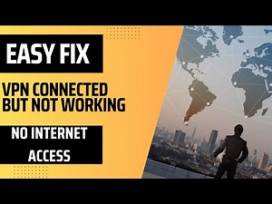 Easy Fix: VPN Connected But Not Working [No Internet Access]✅