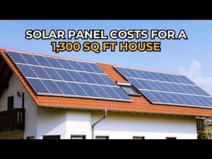 Solar Panel Costs for a 1,300 sq ft House in California in 2025: Save BIG! 🌞