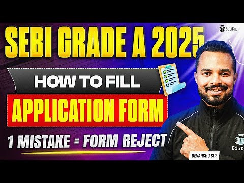 SEBI Grade A Form Fill Up 2025 | How To Fill SEBI Grade A Online Application Form |SEBI Registration