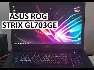Review the Asus GL703GE gaming laptop - gaming performance