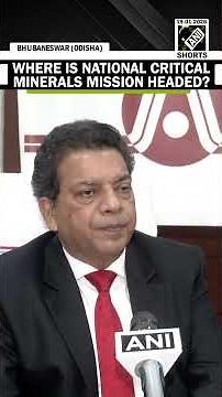 NALCO Chairman opens up on National Critical Minerals Mission, rare earths