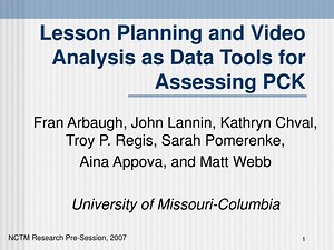 Lesson Planning and Video Analysis as Data Tools for Assessing PCK - SlideServe