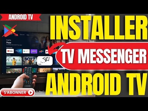 Comment Installer TV Messenger Sur Android TV Sans Play Store (Tutoriel 2026)