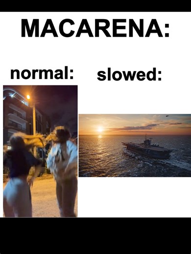 MACARENA : normal vs slow 🤣#macarena #funny #viral #fyp