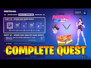 *NO FRIEND NEEDED* How to COMPLETE ALL PARTY UP SPRING RAID BONUS GOALS QUESTS CHALLENGES Fortnite!