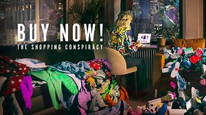 Buy Now! The Shopping Conspiracy - Netflix Documentary - Where To Watch