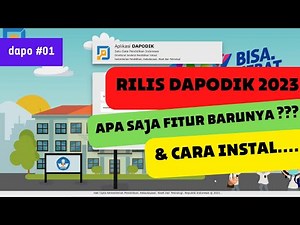Rilis Dapodik versi 2023. Cara instal dan Pembaharuan Fitur Baru.