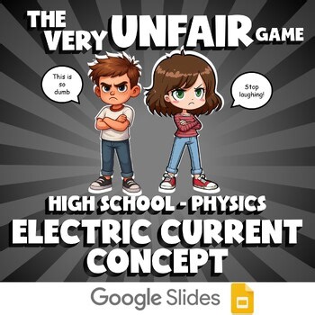 Electric Current Concept VERY UNFAIR GAME - No Prep Physics Science Review