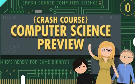 Crash Course Computer Science Preview