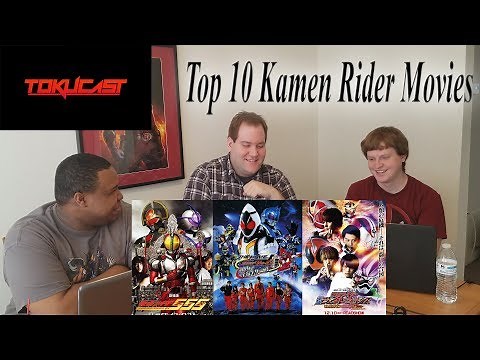 Tokucast Top 10 Kamen Rider Movies