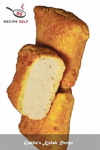 Gabila's Knish Recipe | December 2025 | Recipe Self