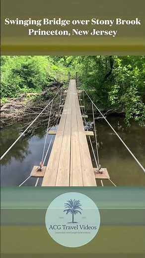 Princeton, New Jersey - Swinging Bridge over Stony Brook