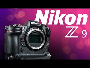 The best mirroless camera? How is 8K60p Raw? Nikon Z 9 in-depth review！