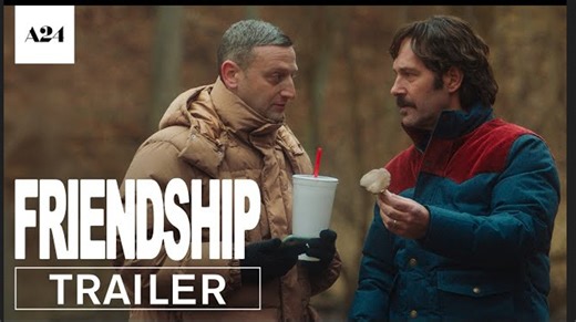 Friendship | Official Trailer - Paul Rudd, Tim Robinson, Kate Mara | A24